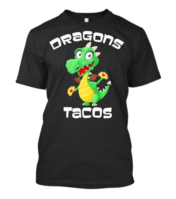 Dragons Tacos Cinco De Mayo T-Shirt