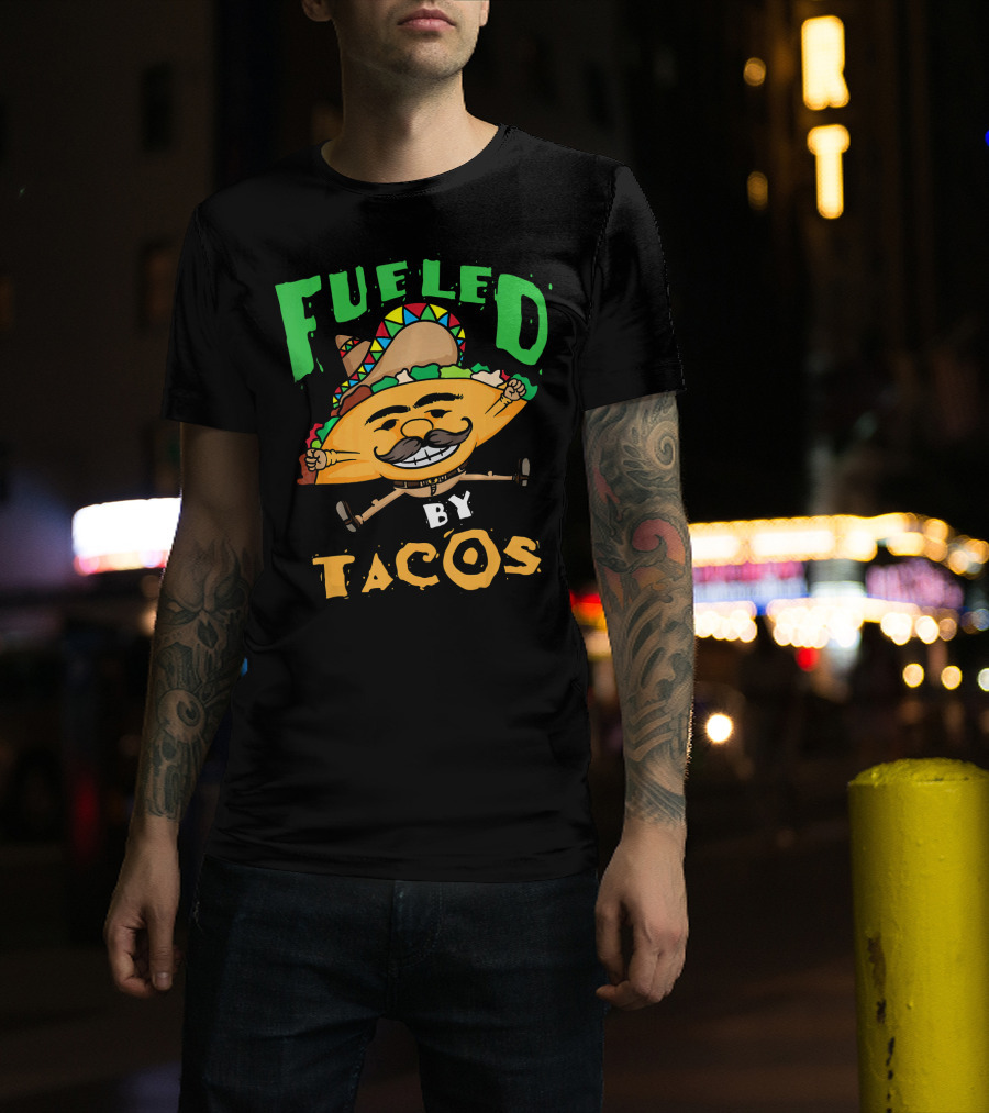 Fueled By Tacos Sombrero Cinco De Mayo T-Shirt