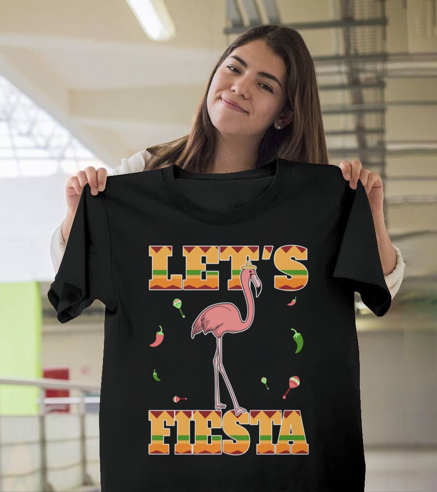 Let's Fiesta Flamingo Cinco De Mayo Mexic Peppers Maracas Fun T-Shirt