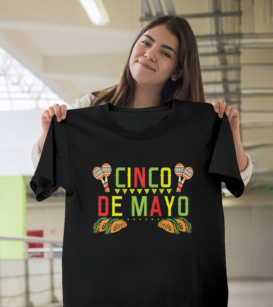 Cinco De Mayo Tacos Maracas Mexic Fiesta T-Shirt