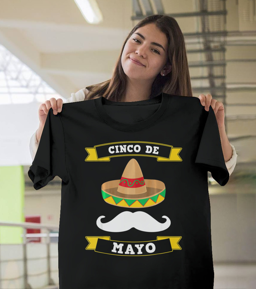 Cinco De Mayo Sombrero Moustache Mexico T-Shirt