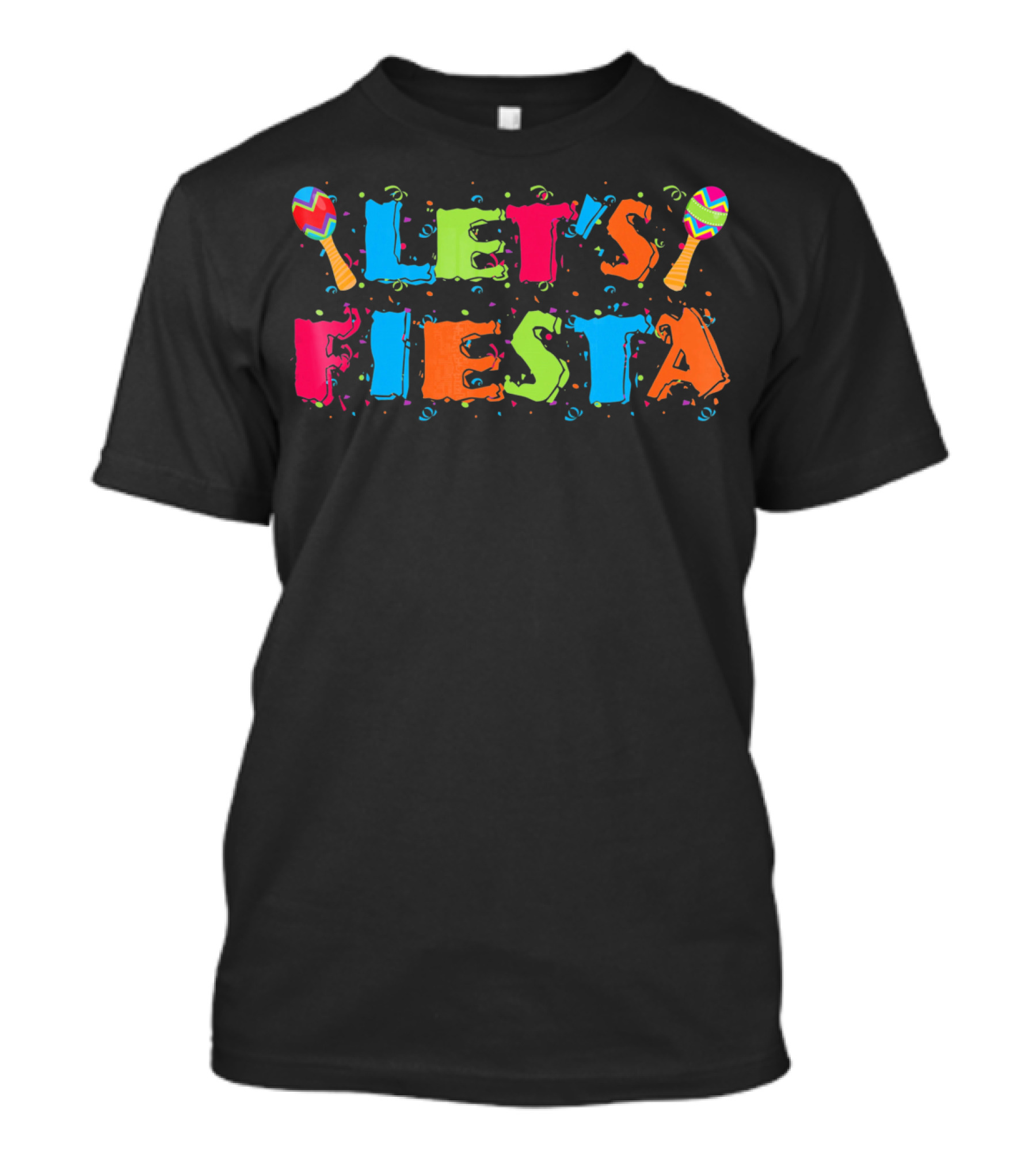 Let's Fiesta Cinco De Mayo Party Colorful Maracas T-Shirt