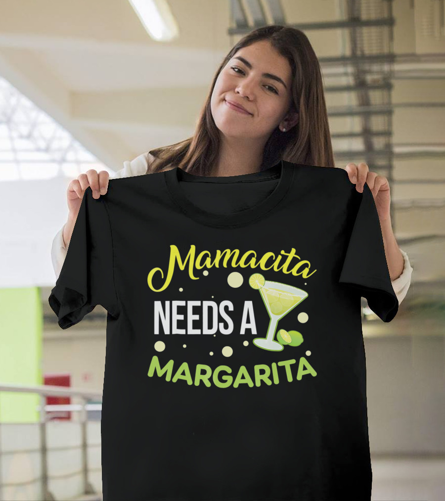 Mamacita Needs A Margarita With Lime Cocktail Fun Cinco T-Shirt