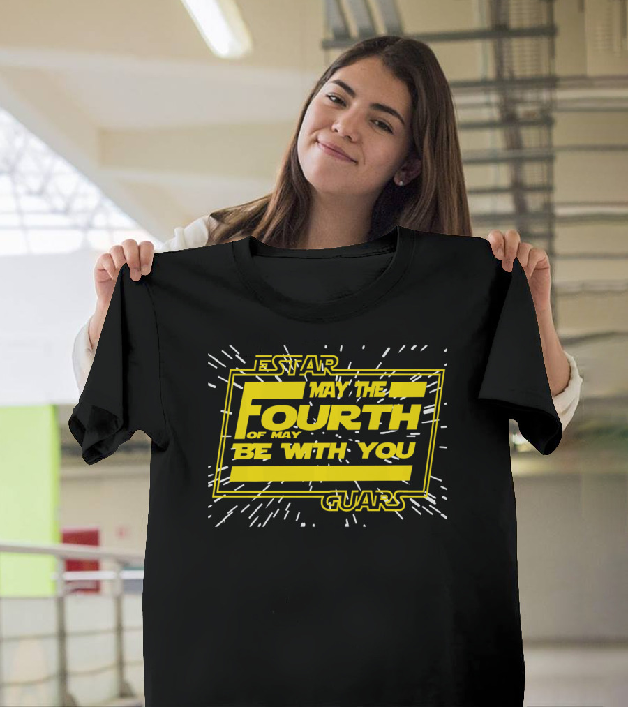 Cinco De Mayo Estar Guars May The Fourth Be With You T-Shirt