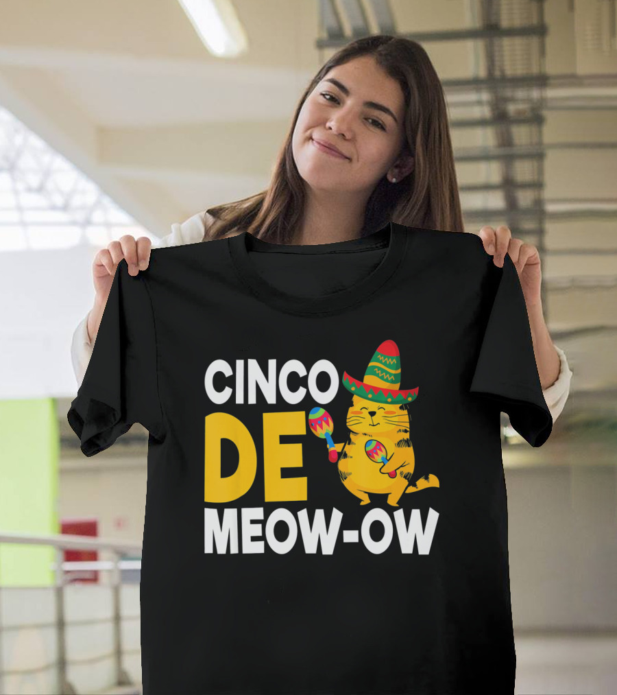 Cinco De Mayo Cat Sombrero Maracas Meow-Ow T-Shirt