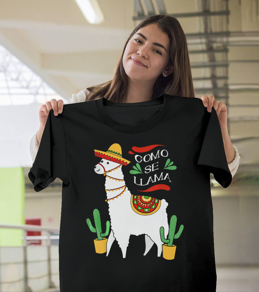 Como Se Llama Cactus Cute Llama With Sombrero Cinco De Mayo T-Shirt