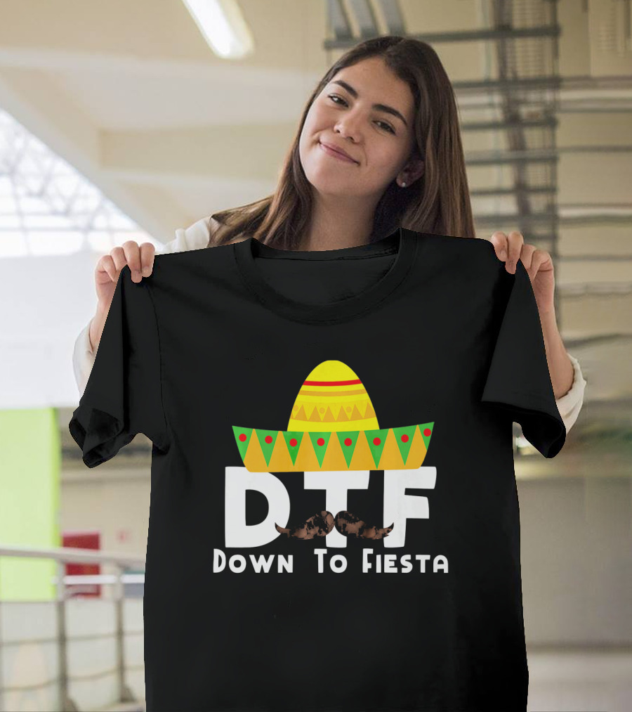 DTF Sombrero Mustache Down To Fiesta Cinco de Mayo T-Shirt