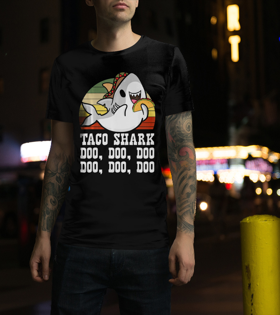 Taco Shark Doo Doo Doo Doo Doo Doo Mexican Cinco Lover T-Shirt