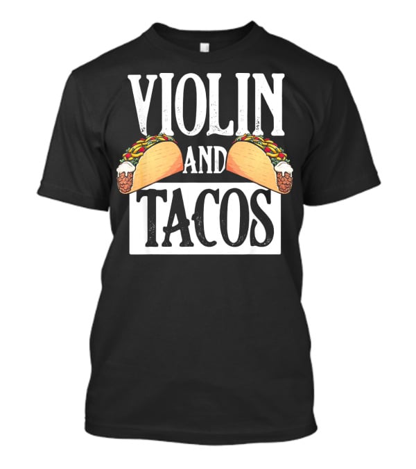 Violin And Tacos Cinco De Mayo Lat T-Shirt