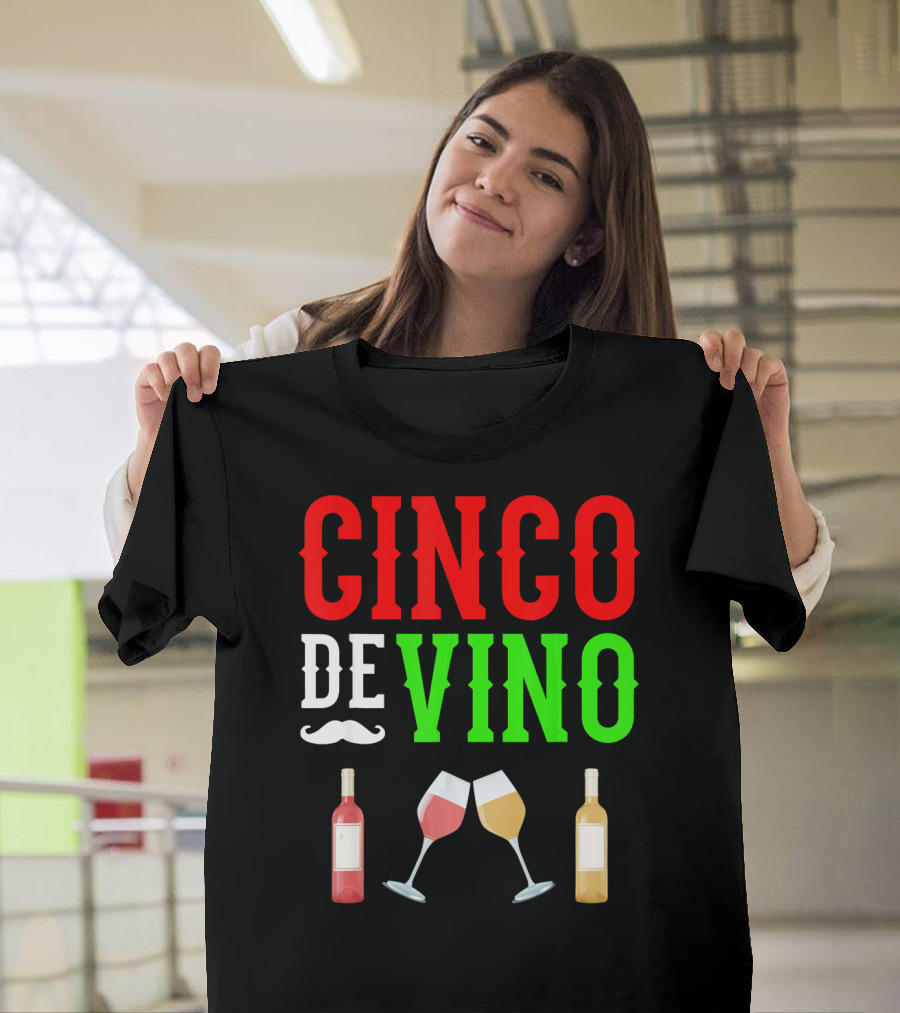 Cinco De Vino Funny Red Wine Mexico Fiesta T-Shirt