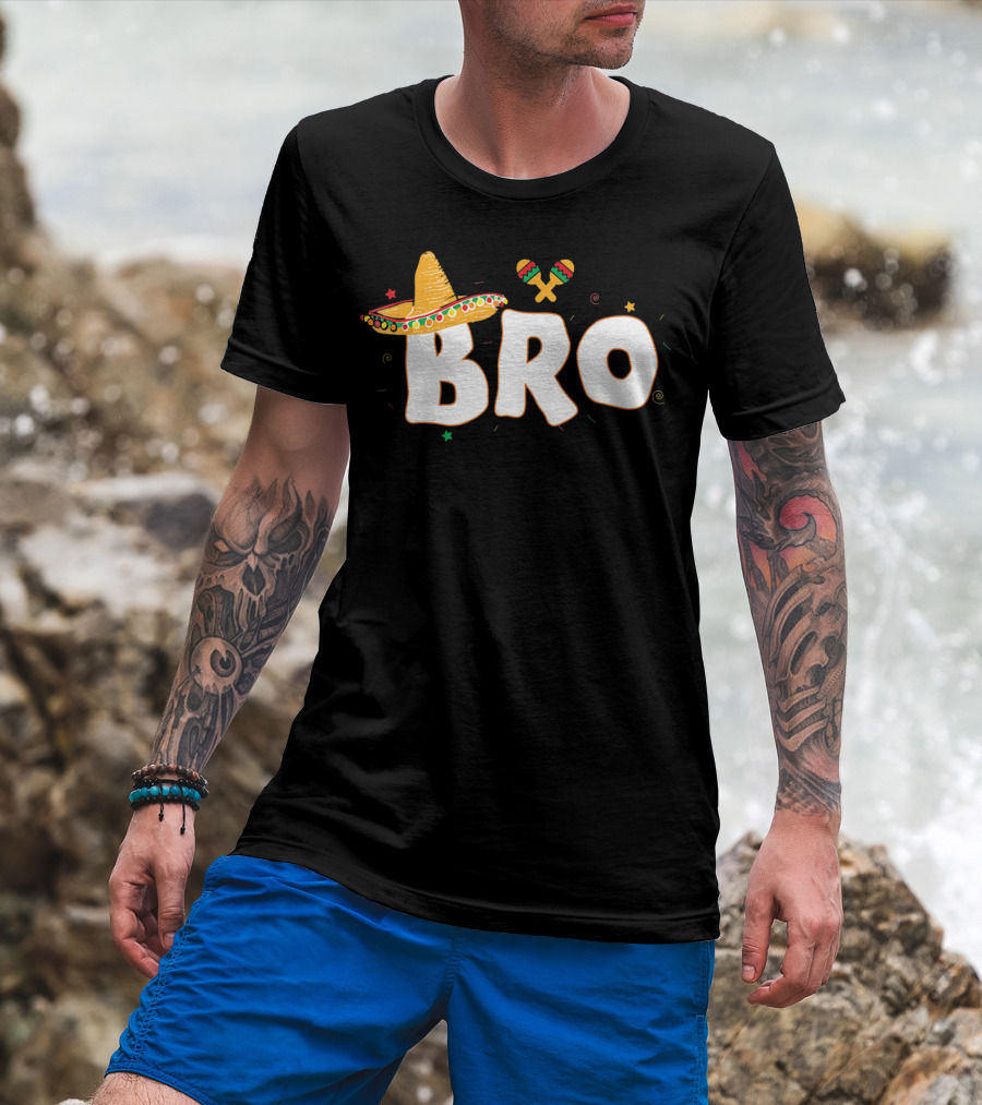 Fiesta Mexican Party Funny Cinco De Mayo Sombrero Maracas Bro T-Shirt