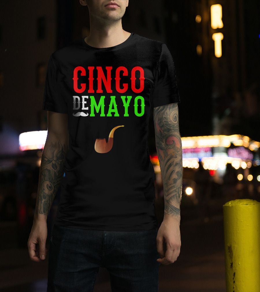 Cinco De Mayo Funny Mustache Pipe Smoking Mexico T-Shirt