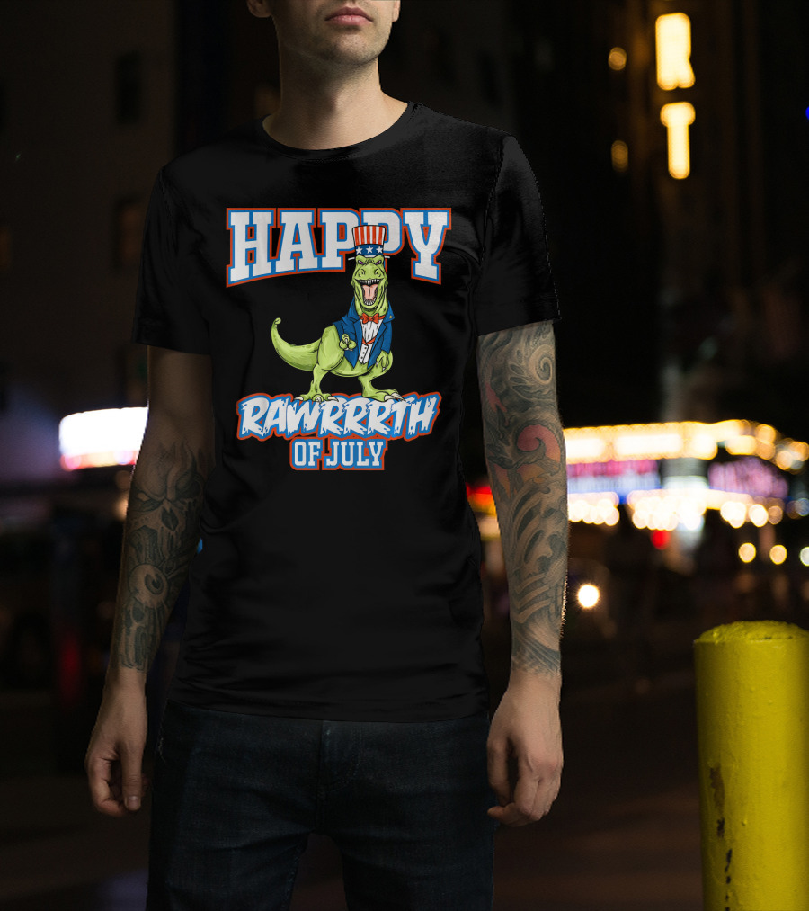 HAPPY RAWRRRTH OF JULY T REX DINOSAUR UNCLE T-Shirt