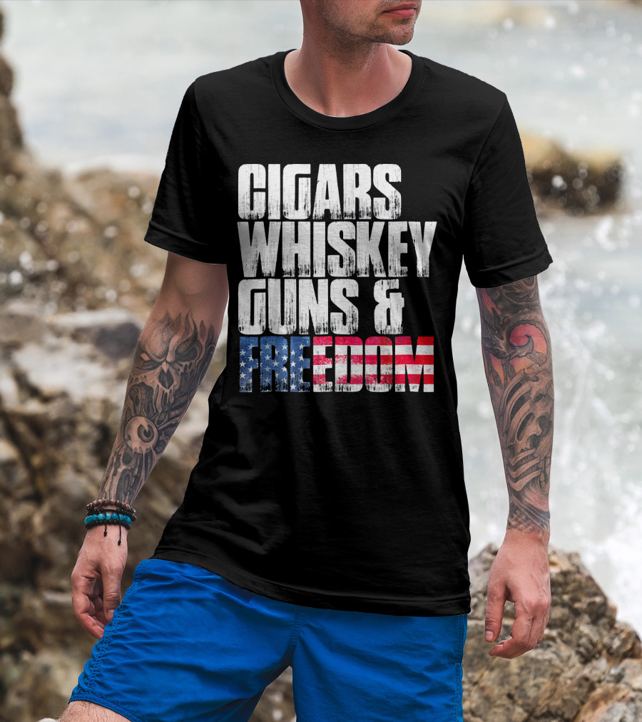 Cigars Whiskey Guns And Freedom USA Patriot T-Shirt