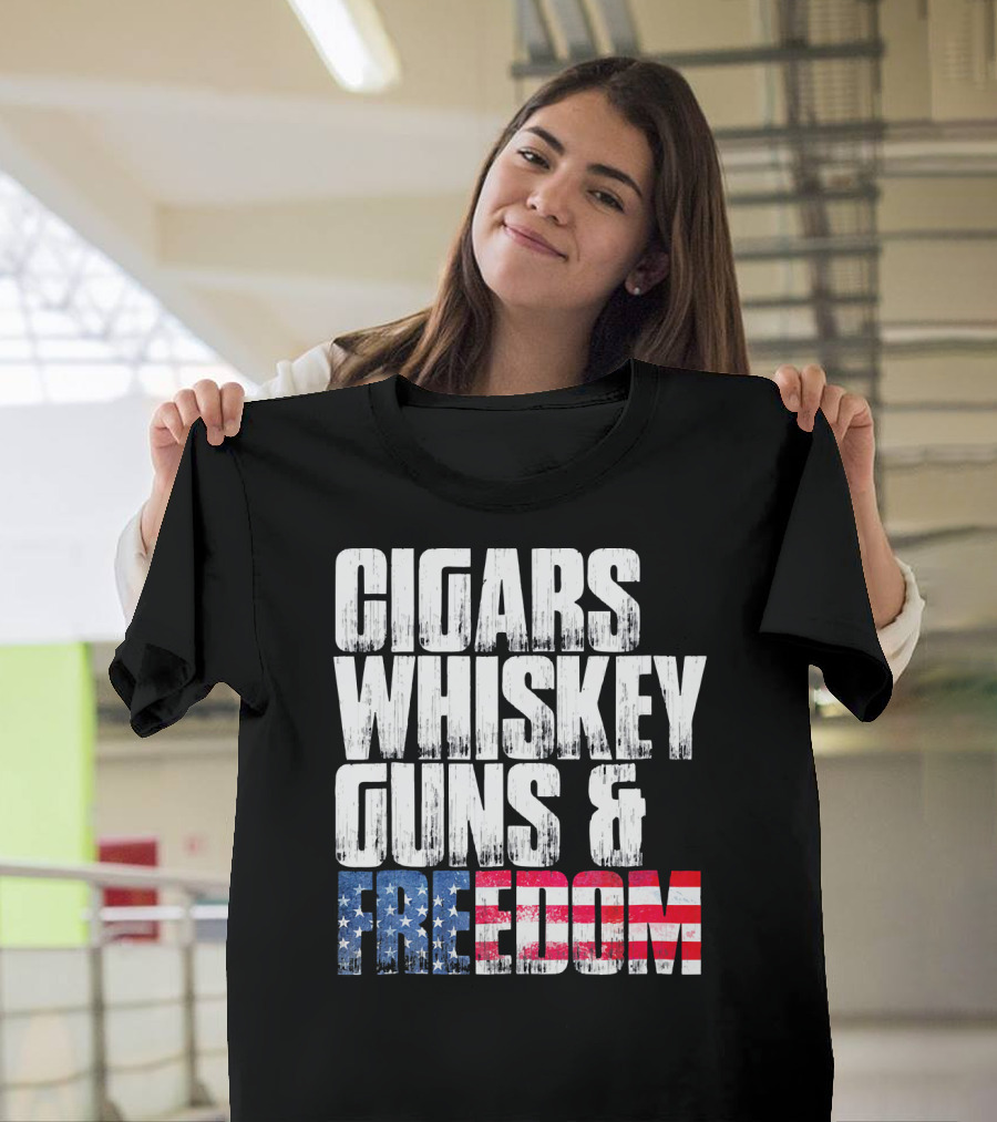 Cigars Whiskey Guns and Freedom USA Patriot T-Shirt
