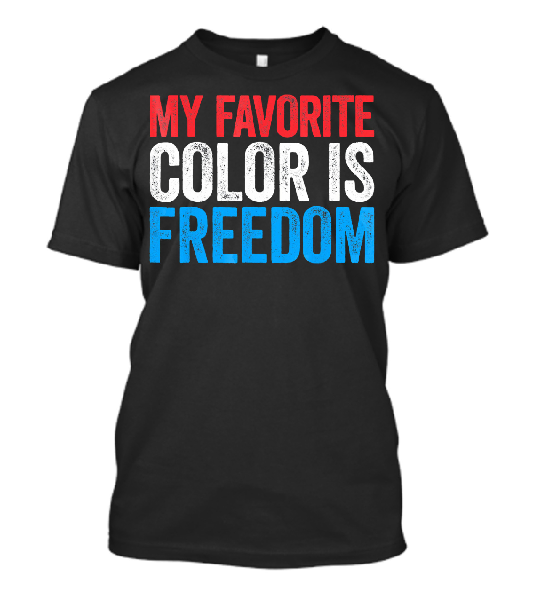 My Favorite Color Is Freedom Pixelated Patriotic T-Shirt