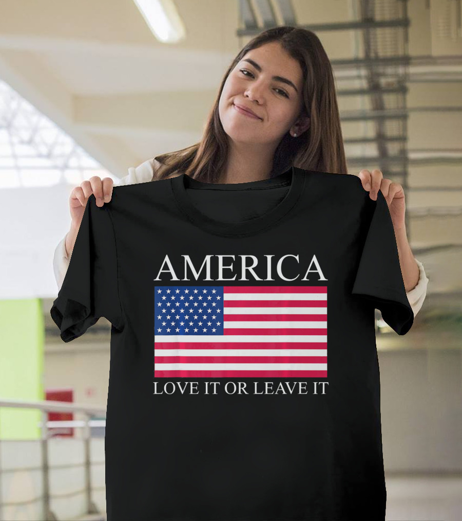 America Love It Or Leave It USA Flag T-Shirt