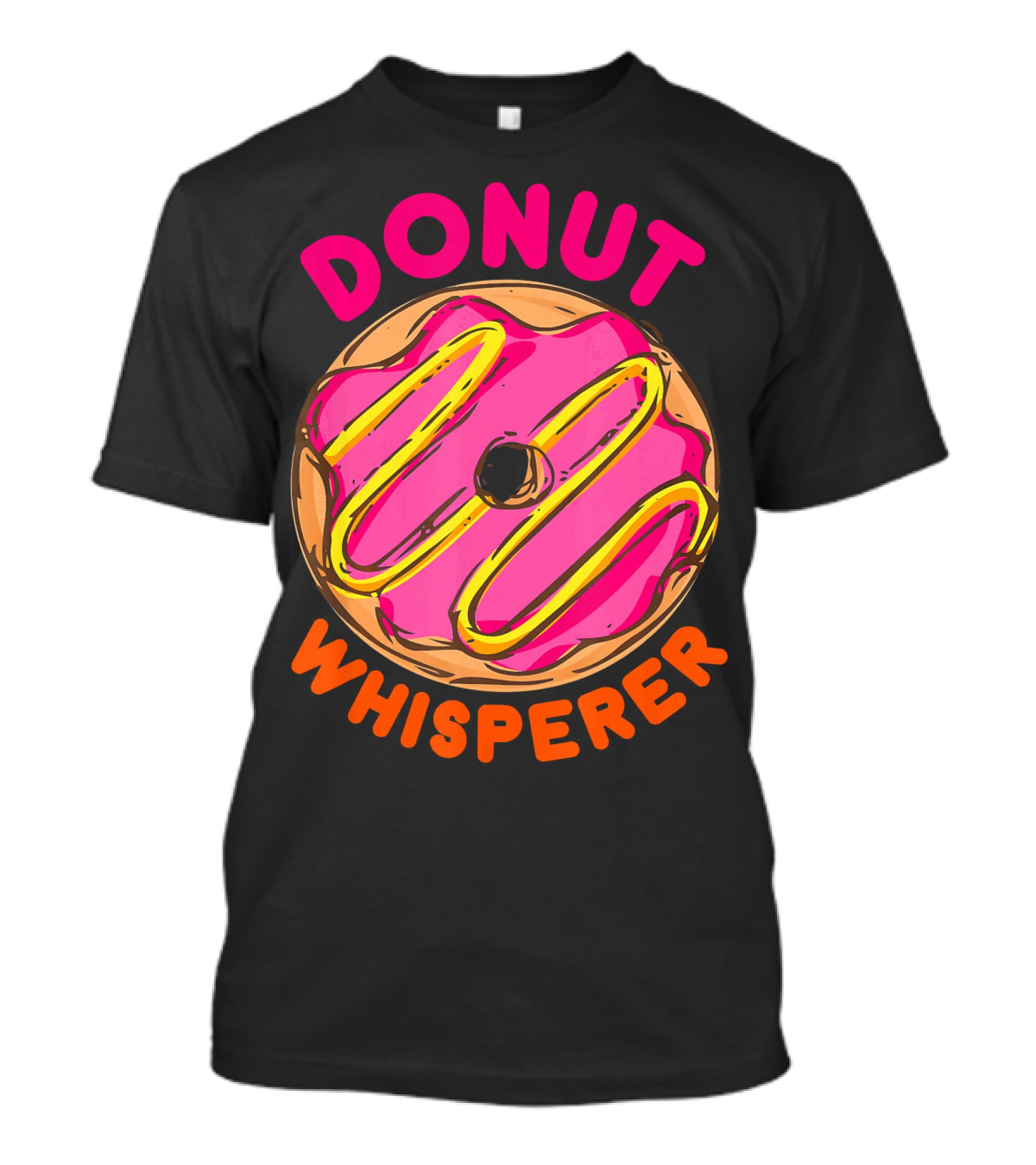 Donut Whisperer Donuts Doughnuts Donut Queen Mom Operato T-Shirt
