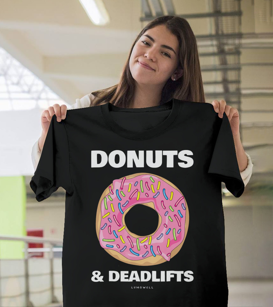 DONUTS And DEADLIFTS Funny Gym Lumowell T-Shirt