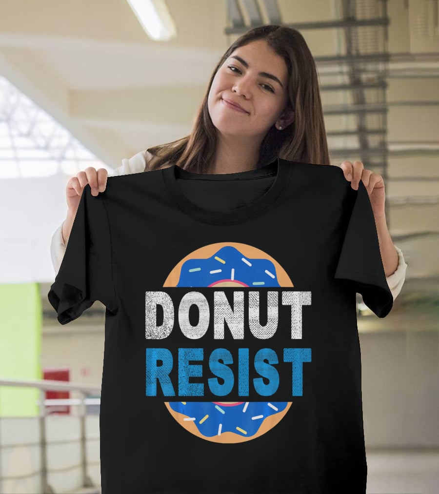 Donut Resist Chef Funny Police Cop Appreciation T-Shirt