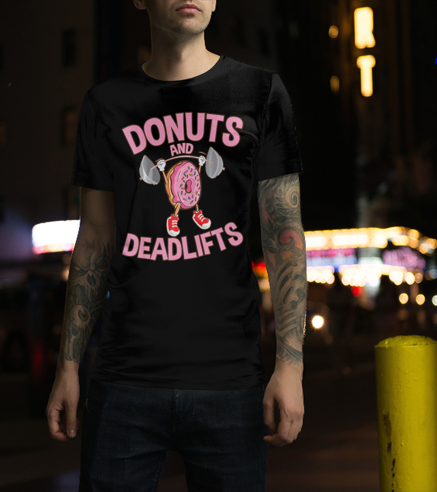 Donuts And Deadlifts Funny Workout Weigh Lifting Doughnut Cartoon T-Shirt