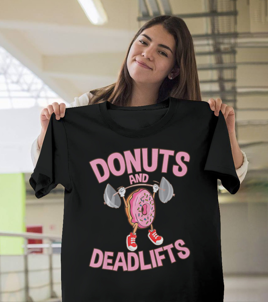 Donuts and Deadlifts Funny Workout Weigh Lifting Doughnut Cartoon T-Shirt