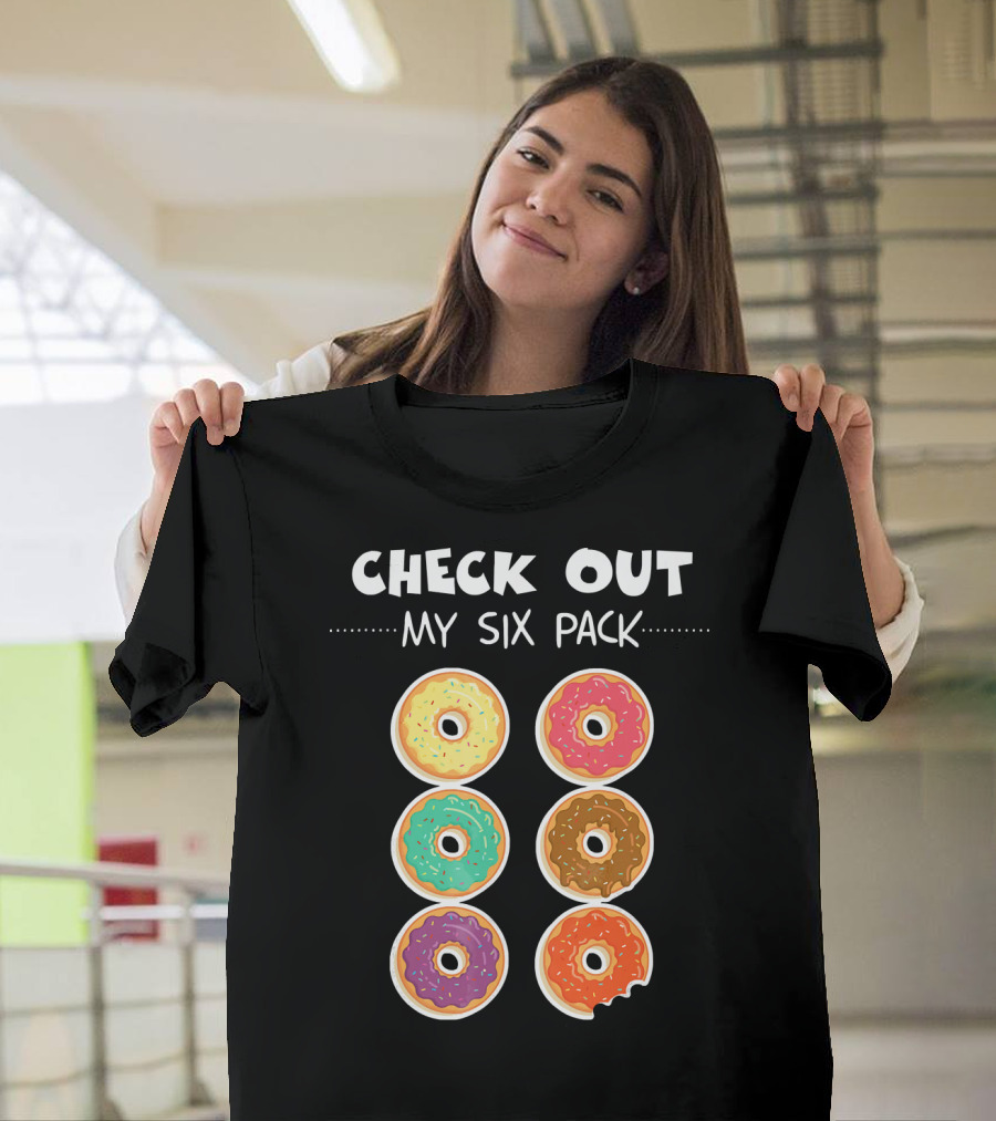 Check Out My Six Pack I Love Donuts T-Shirt