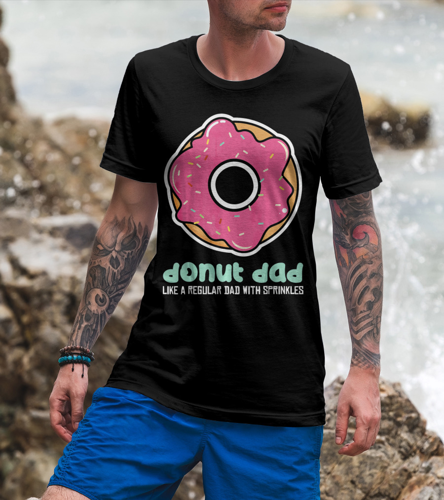 Donut Dad Like A Regular Dad With Sprinkles T-Shirt