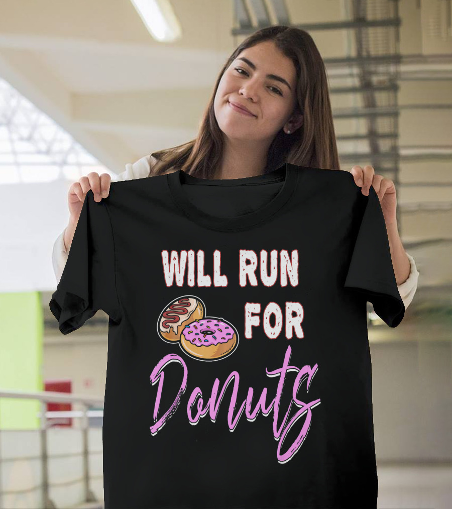 Will Run For Donuts Donut Lover's Delight T-Shirt