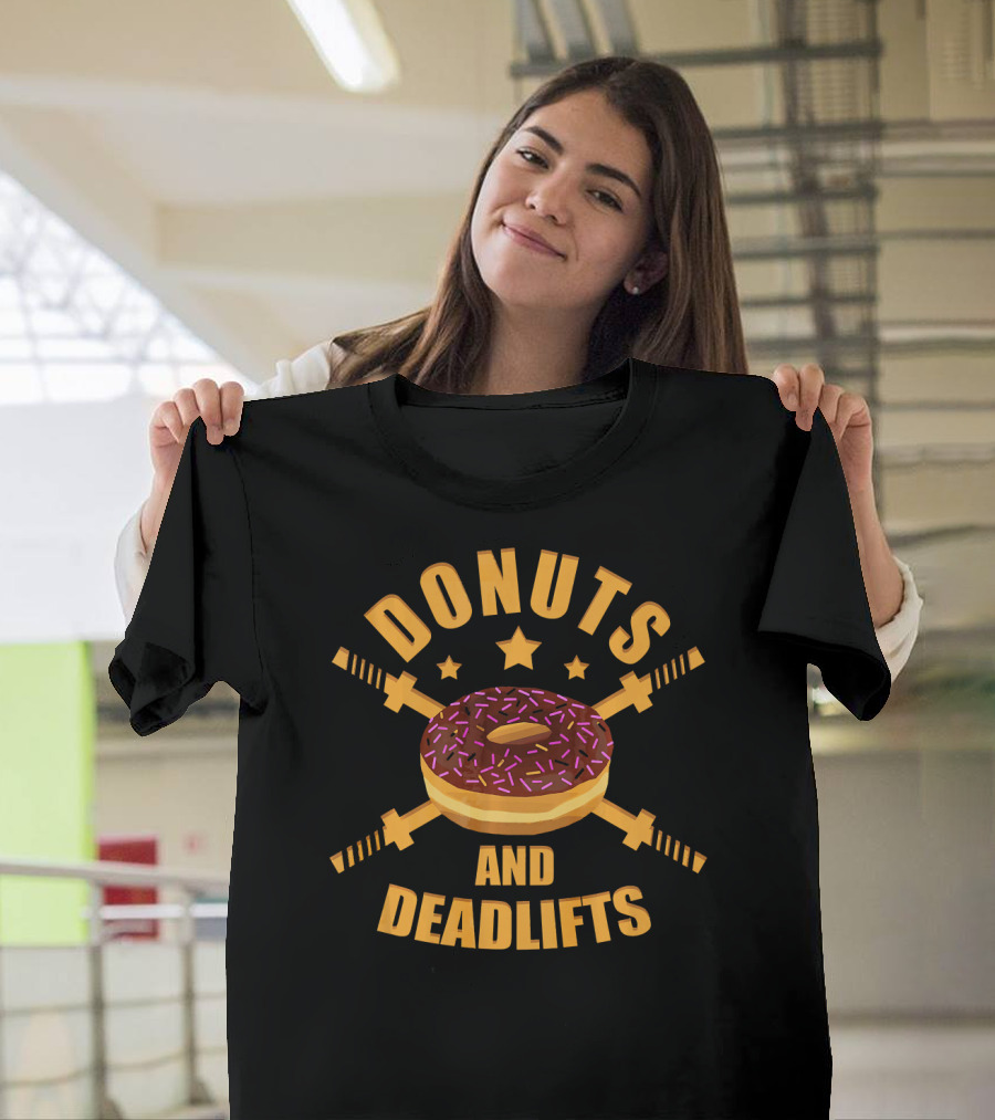 Donuts And Deadlifts Funny Workout Doughnut With Barbell Crossed T-Shirt