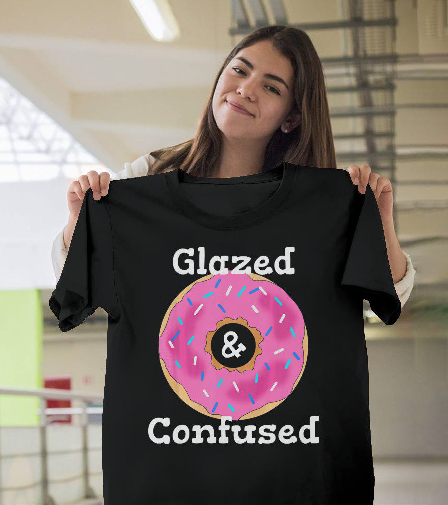 Glazed And Confused With Pink Sprinkled Donut T-Shirt
