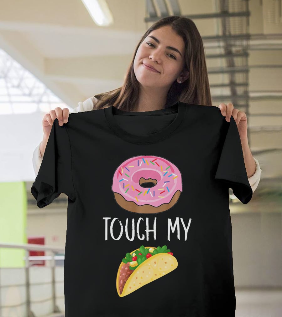Donut Touch My Taco Tuesday Funny Pun With Pink Frosted Donut And Taco Icons T-Shirt