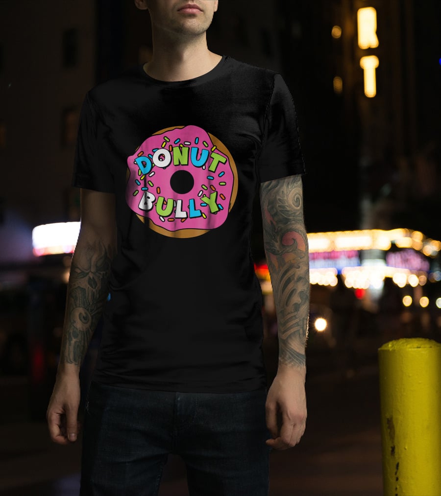 Donut Bully Choose Kind Anti Cute Sprinkles Pink Dessert T-Shirt