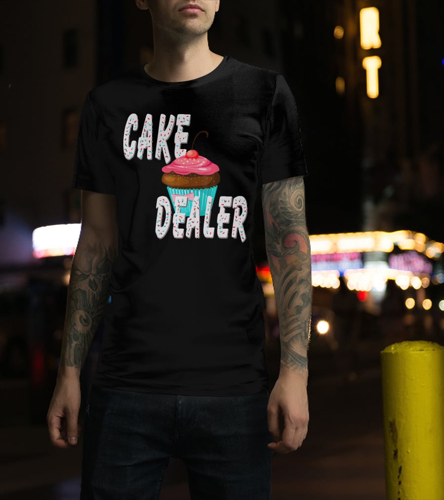 Cake Dealer Cupcake Sprinkles Baking Treats T-Shirt