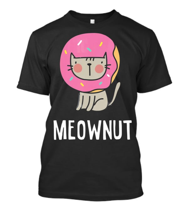 Cute Donut Cat Pun Meownut Funny Meownut T-Shirt