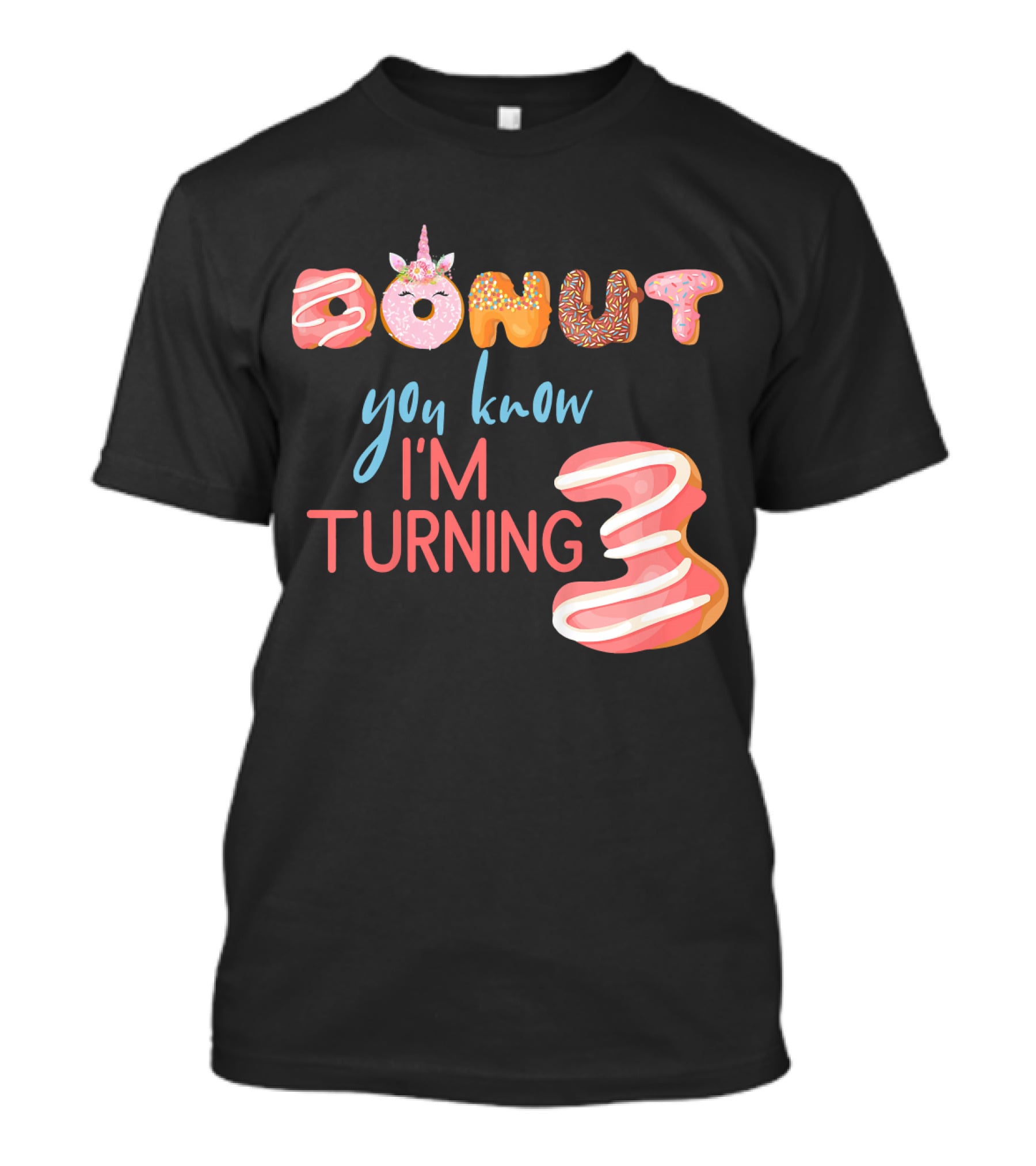 Donut You Know I'm Turning 3 Unicorn Kids 3rd Birthday T-Shirt