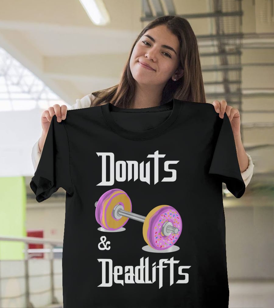 Donuts And Deadlifts Funny Workouts T-Shirt