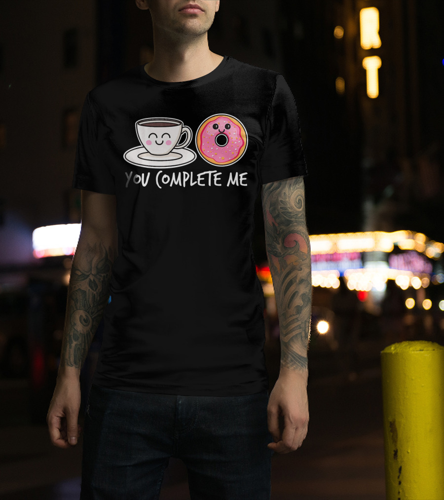 You Complete Me Kawaii Donut Tea Coffee T-Shirt