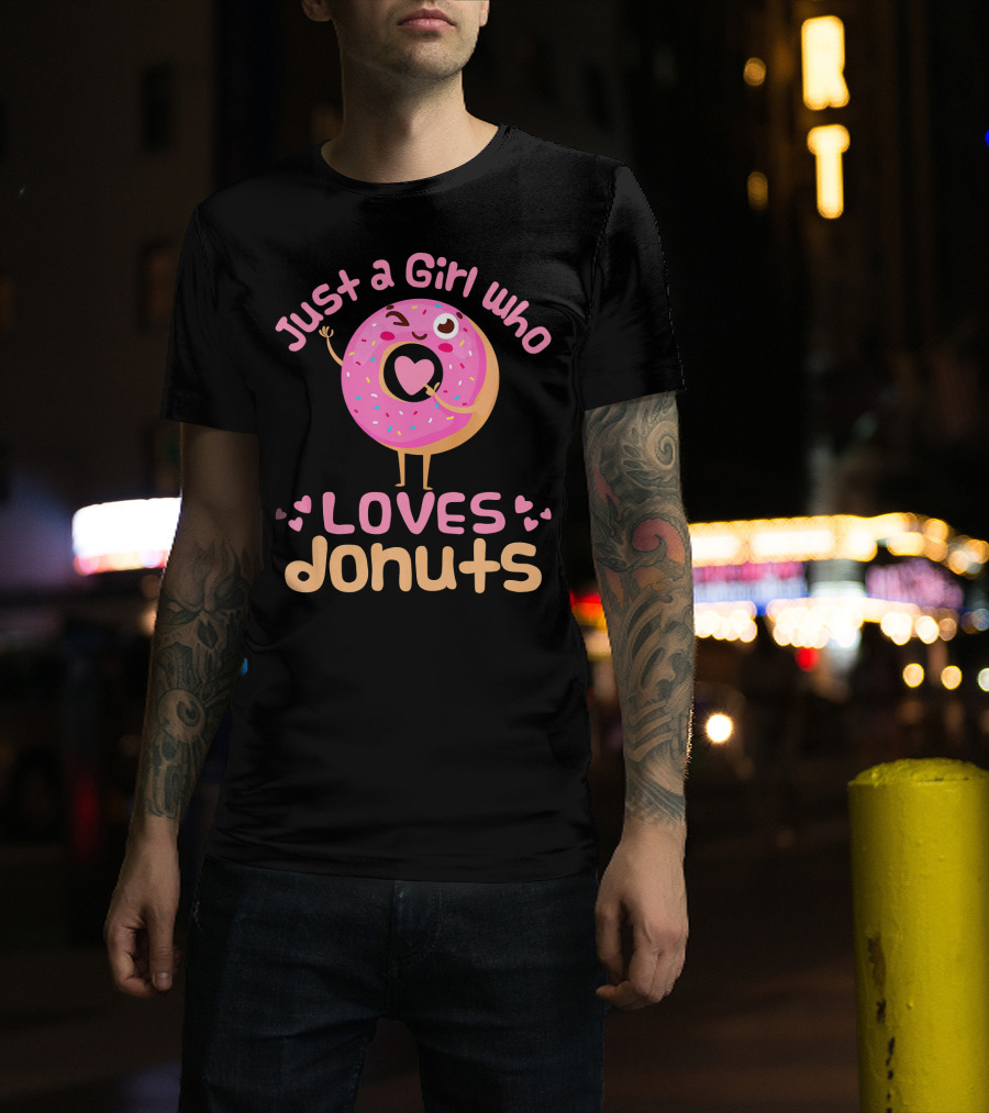 Just A Girl Who Loves Donuts Happy Pink Sprinkled Donut With Heart T-Shirt