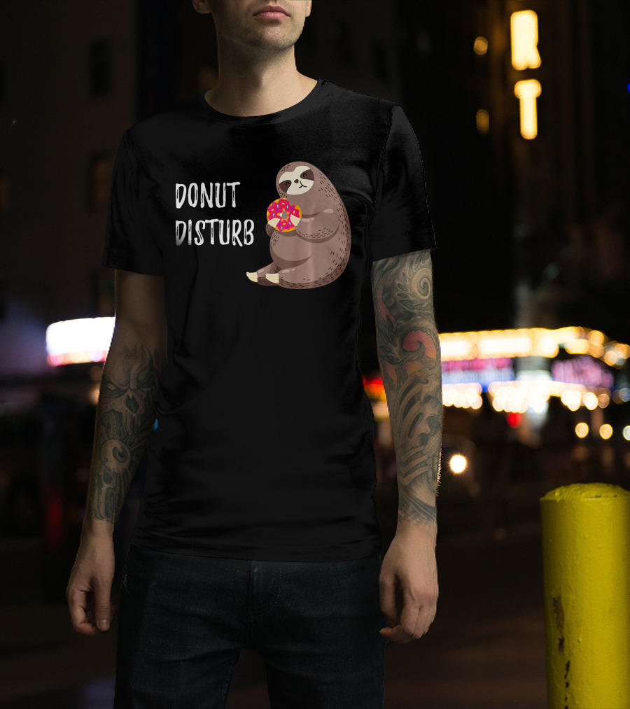 Donut Disturb Cute Sloth Eating A Donut T-Shirt