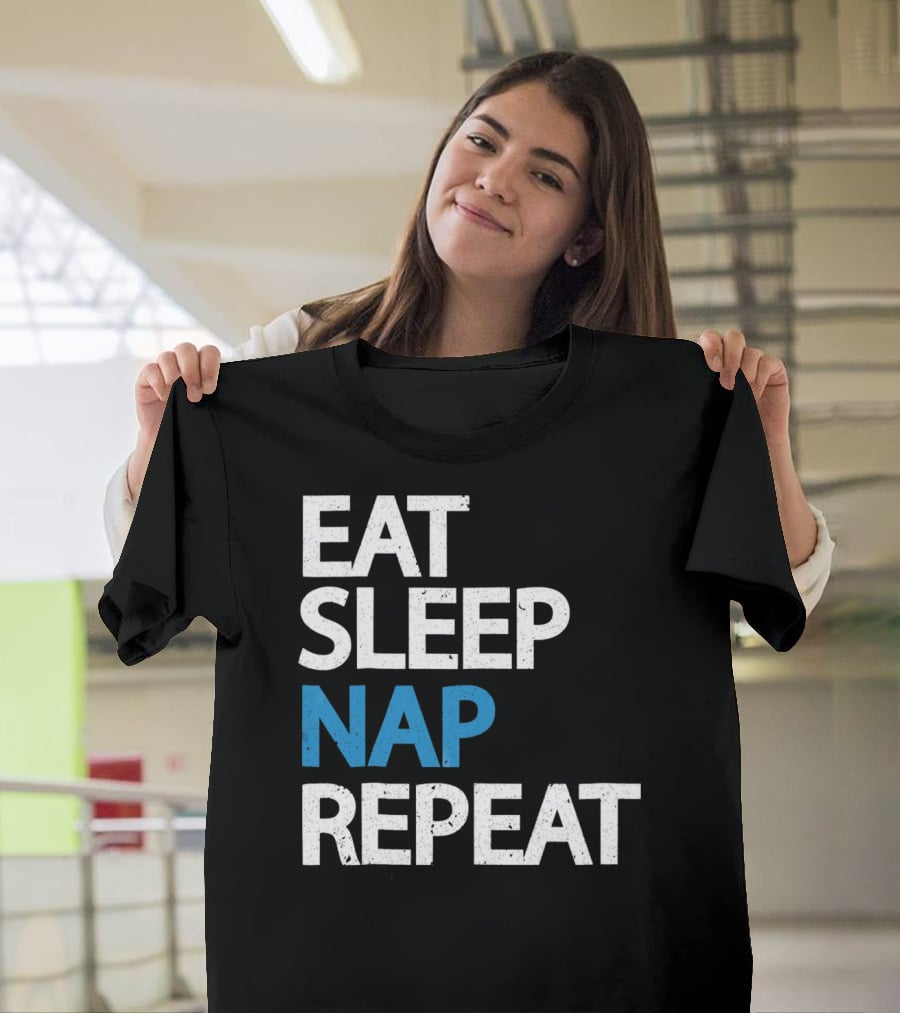 Eat Sleep Nap Repeat Funny Sleep Cycle T-Shirt