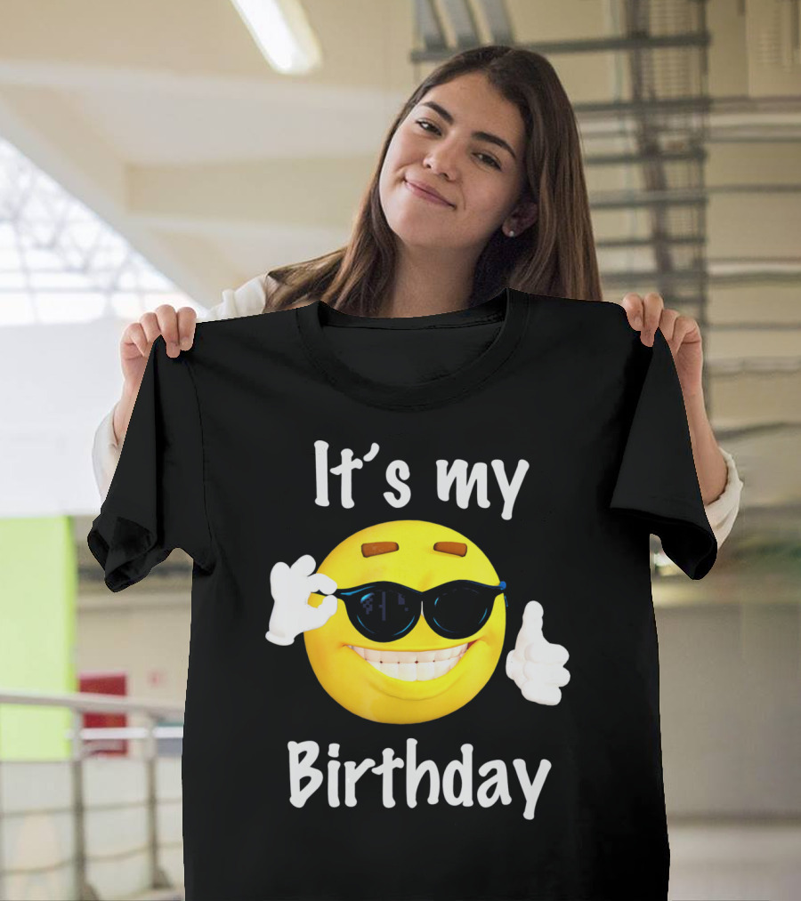 It's My Birthday Emoji Sunglasses Smile T-Shirt