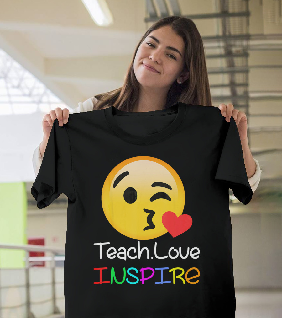 Teach Love Inspire Emoji Kissing Face Heart For Teachers T-Shirt