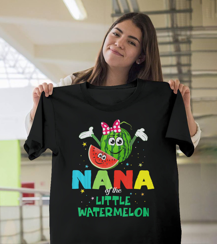 Nana of the Little Watermelon Funny Birthday T-Shirt