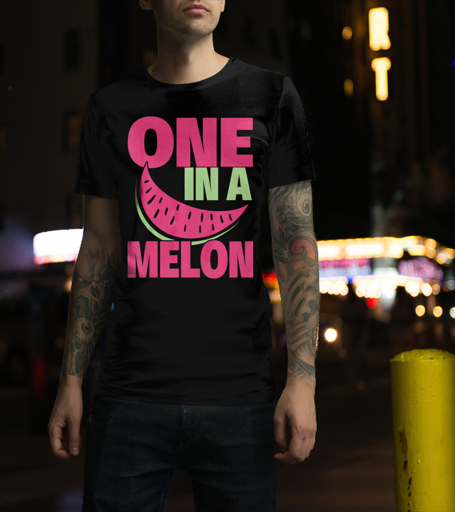 One In A Melon Funny Watermelon T-Shirt