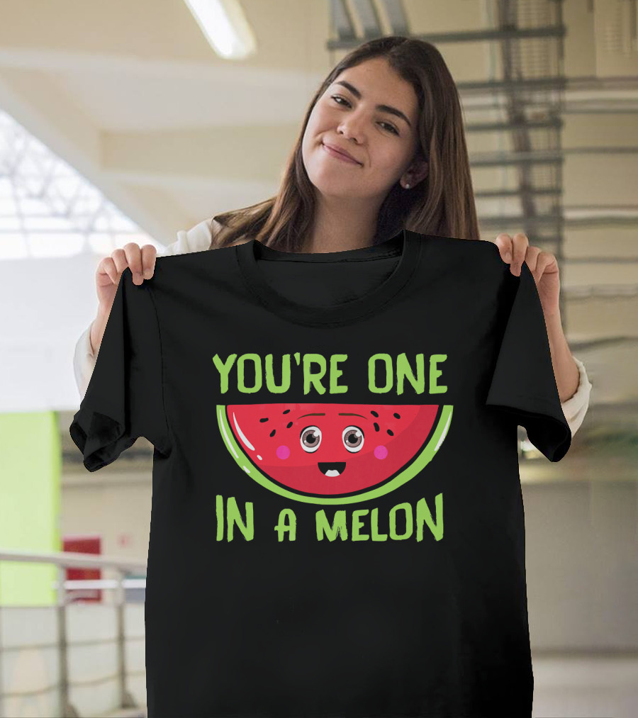 You're One In A Melon Cute Watermelon Slice T-Shirt