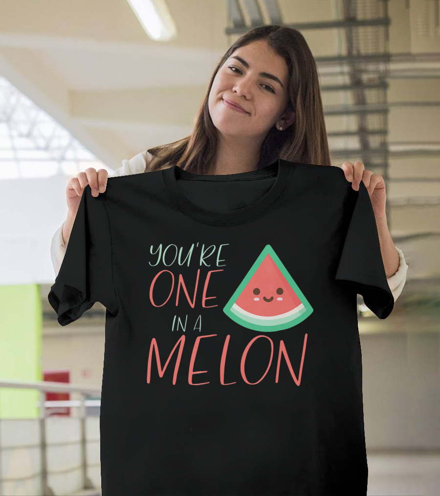 You're One In A Melon Funny Cute Watermelon Slice T-Shirt