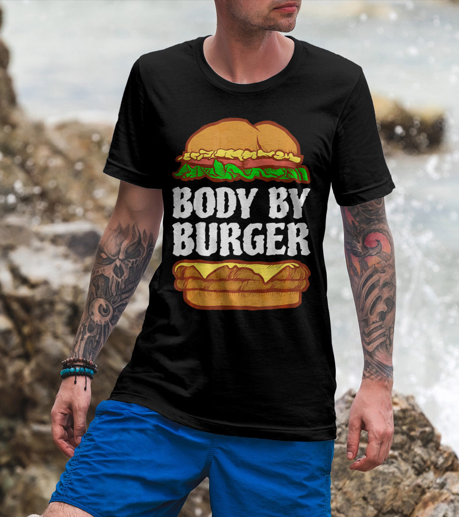 Body By Burger Hamburger Gym Funny T-Shirt