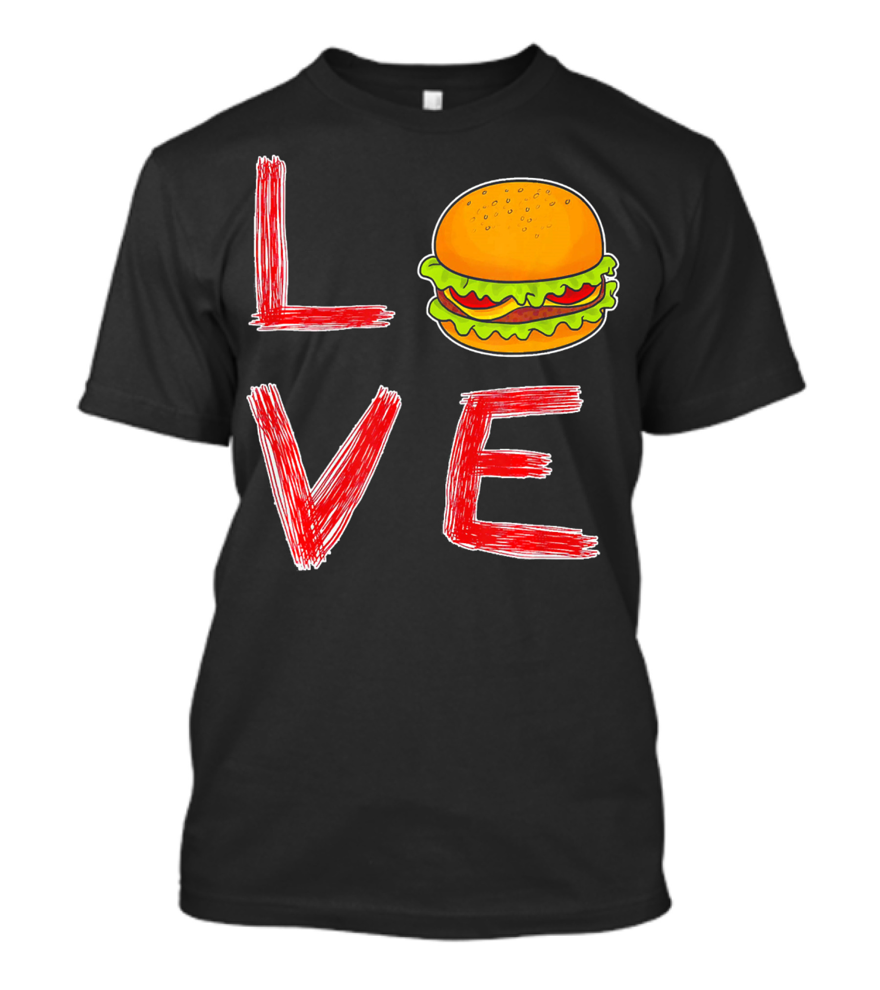 Love Burger Special For Burger T-Shirt