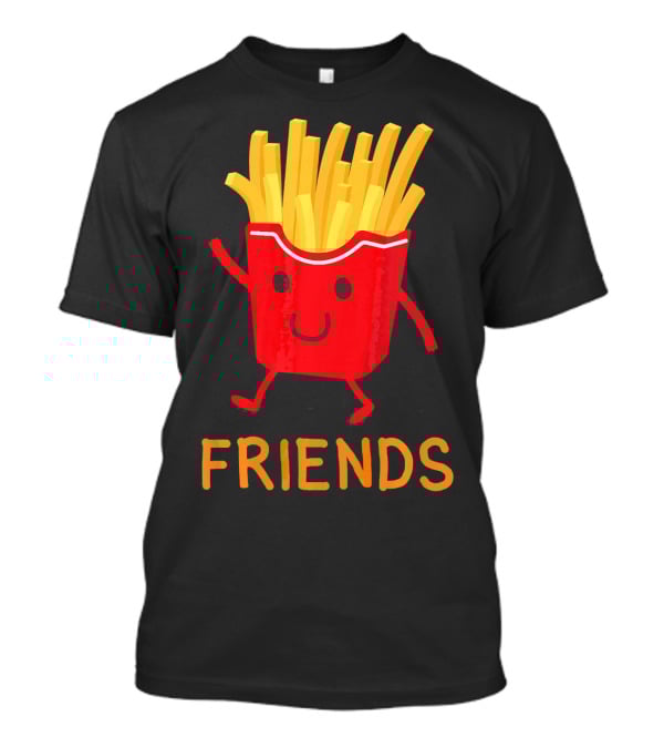 Best Friends Fries BFF T-Shirt